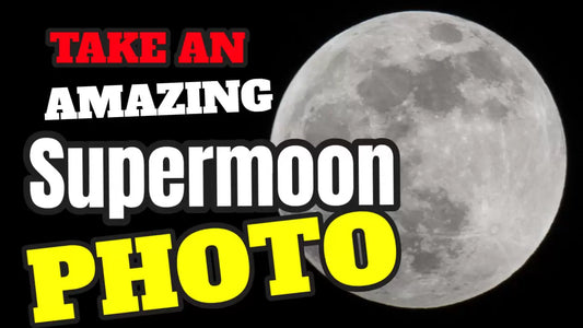 Supermoons: How to Take AMAZING Photographs